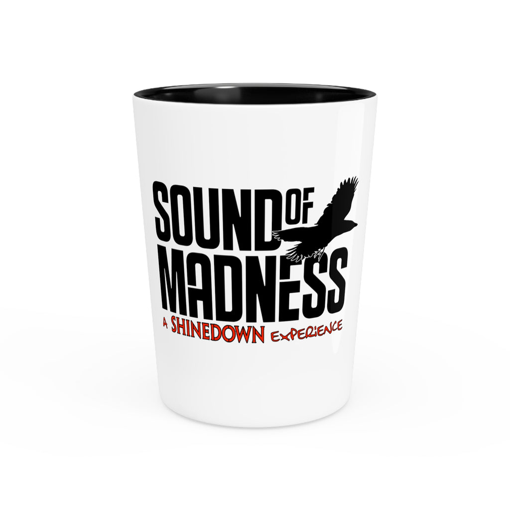 Sound of Madness Shot Glass
