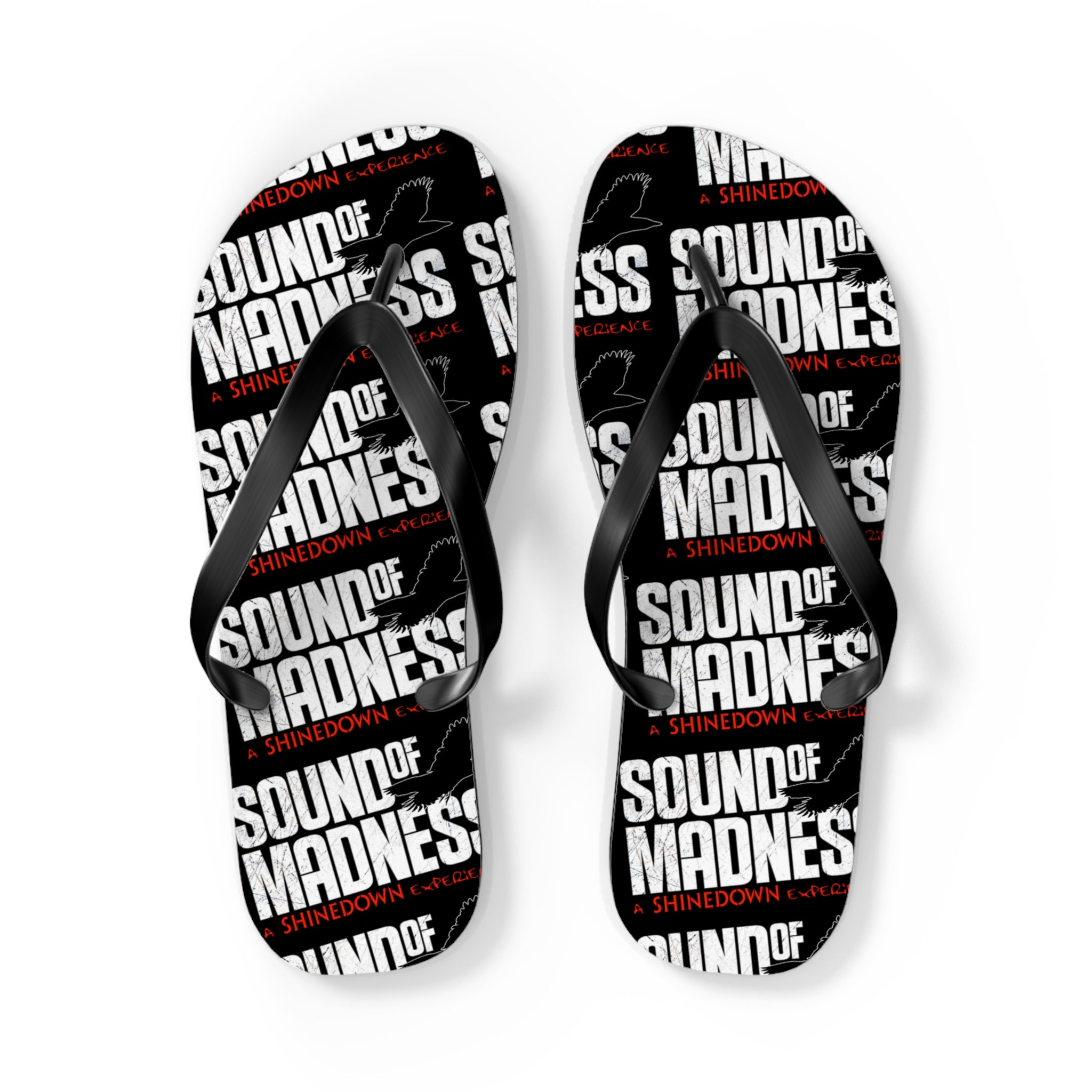 Sound of Madness Flip Flops