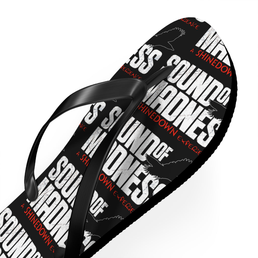 Sound of Madness Flip Flops